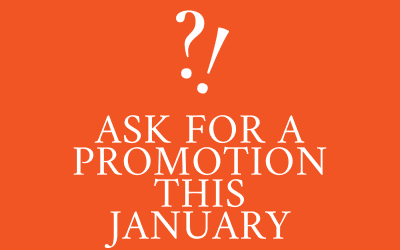 Ask for a promotion this January